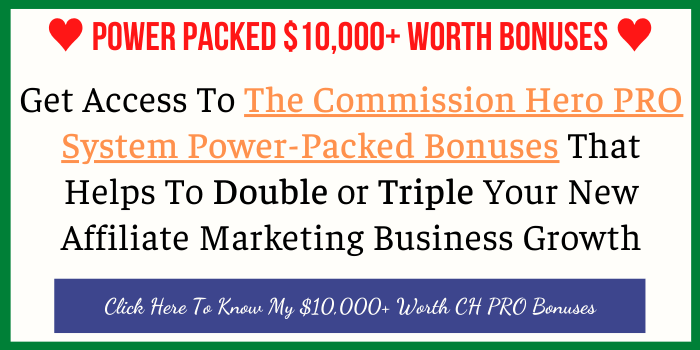 Power Packed $10,000+ Worth Commission Hero 2.0 (Pro) Bonus 2022